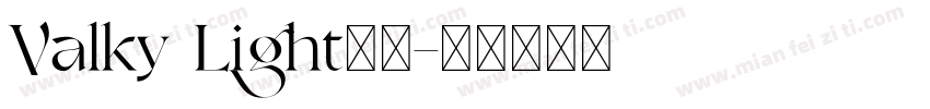 Valky Light字体字体转换